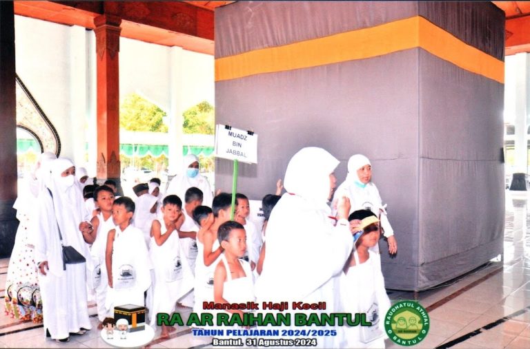 Mengenalkan Ibadah Haji Sejak Dini, RA Ar Raihan Menyelenggarakan Manasik Haji Kecil untuk Siswa TK/RA se-Kabupaten Bantul